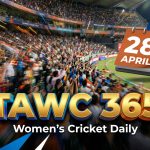 Women’s Cricket Daily – 28 April 2026