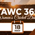 Women’s Cricket Daily – 18 May 2026 Women’s Cricket Daily – 18 May 2026