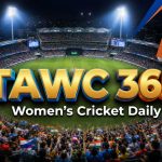Women’s Cricket Daily – 4 June 2026 Women’s Cricket Daily – 4 June 2026