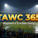 Women’s Cricket Daily – 13 July 2026 Women’s Cricket Daily – 13 July 2026