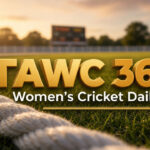 Women’s Cricket Daily – 27 July 2026 Women’s Cricket Daily – 27 July 2026