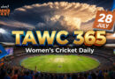 Women’s Cricket Daily – 28 July 2026