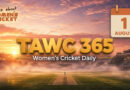 Women’s Cricket Daily – 1 August 2026