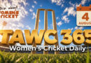 Women’s Cricket Daily – 4 August 2026