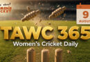 Women’s Cricket Daily – 9 August 2026