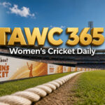 Women’s Cricket Daily – 13 August 2026
