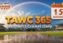 Women’s Cricket Daily – 15 August 2026