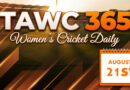 Women’s Cricket Daily – 21 August 2026