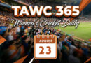 Women’s Cricket Daily – 23 August 2026