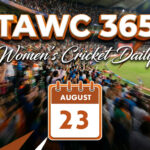 Women’s Cricket Daily – 23 August 2026 Women’s Cricket Daily – 23 August 2026