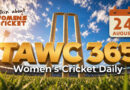 Women’s Cricket Daily – 24 August 2026